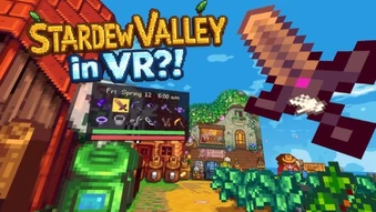 Stardew Valley sắp có bản mod biến cả thế giới nông trại thành game 3D, thậm chí hỗ trợ cả VR
