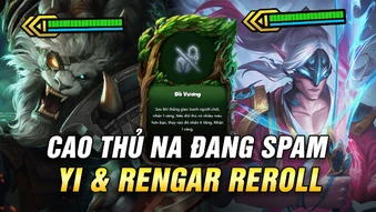ĐTCL 18.1: Master Yi Rengar reroll đang ngày càng trở nên phổ biến