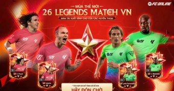 FC Online chơi lớn! Mời huyền thoại bóng đá quốc tế về Việt Nam tham gia giải đấu Legends Match