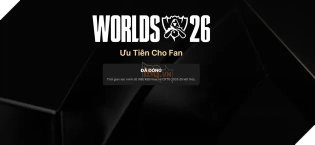 LMHT: Vé Đi Xem Chung Kết Thế Giới 2026 Trở Thành "Nạn Nhân" Của Giới Đầu Cơ LMHT: Vé Đi Xem Chung Kết Thế Giới 2026 Trở Thành "Nạn Nhân" Của Giới Đầu Cơ