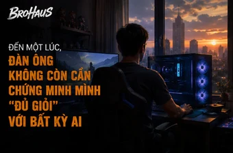 Đàn ông game thủ trưởng thành: Không còn cần chứng minh với bất kỳ ai