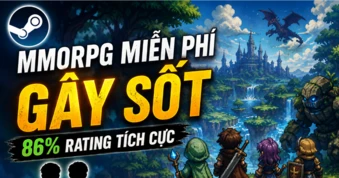 Game nhập vai miễn phí trên Steam bất ngờ gây sốt, 86% rating tích cực, ngỡ ngàng với số người phát triển
