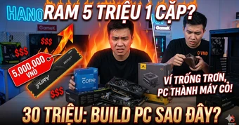 "Bi kịch build PC 2026": Cầm 30 triệu vẫn bật khóc vì bão giá, linh kiện "quốc dân" giờ chỉ dành cho đại gia