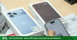Diễn biến trái ngược giữa iPhone 18 Pro Max và iPhone 18 Pro tại Việt Nam