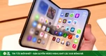Lý do giúp iPhone Duo đánh bại các smartphone màn hình gập khác