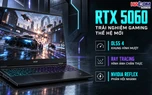 RTX 5060 trên laptop Acer: Khi gaming 2K và tần số quét cao dễ tiếp cận hơn