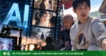 Phim ngắn AI bùng nổ ở Trung Quốc, diễn viên phải bỏ nghề đi bán rau