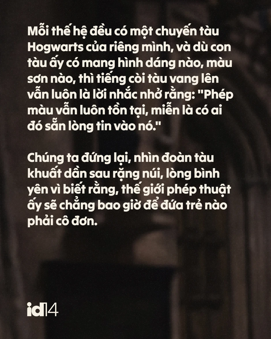 Harry Potter: Mỗi thế hệ đều có một chuyến tàu đến Hogwart của riêng mình Harry Potter: Mỗi thế hệ đều có một chuyến tàu đến Hogwart của riêng mình