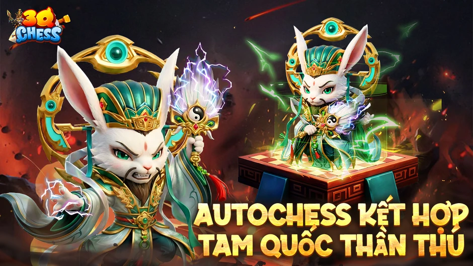 3Q Chess: Kỳ Thủ Tam Quốc – Danh Tướng Tái Sinh Thành Thần Thú 3Q Chess: Kỳ Thủ Tam Quốc – Danh Tướng Tái Sinh Thành Thần Thú