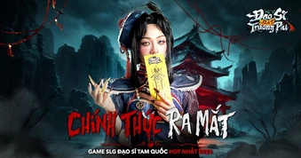 Đạo Sĩ Bắt Trương Phi chính thức khai mở, tặng người chơi bộ giftcode