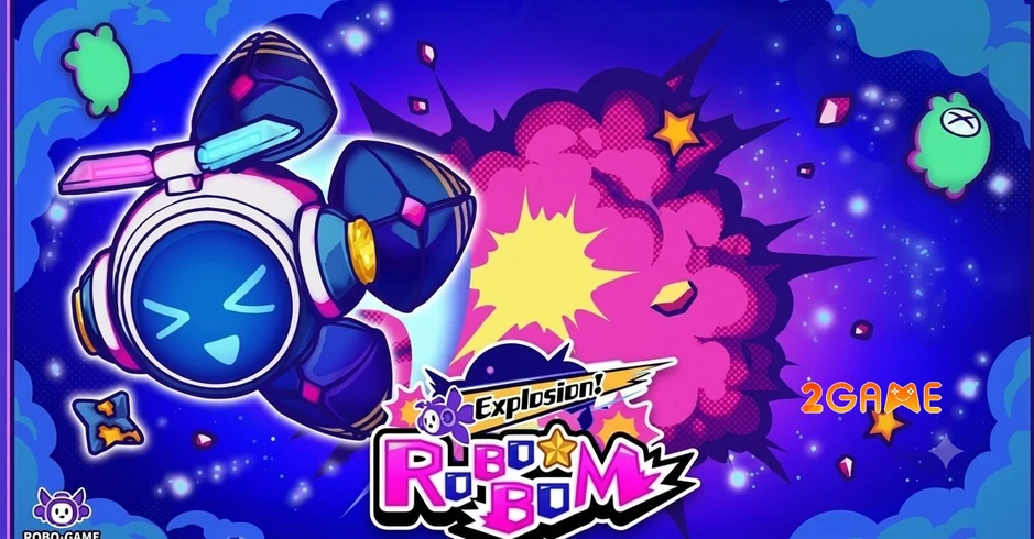 Explosion ROBOBOM – Trận chiến vũ trụ bùng nổ, game hành động cực đã