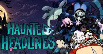 Haunted Headlines: Don’t Scream – Khi Hoạt Hình Cổ Điển Biến Thành Cơn Ác Mộng