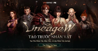 Hãy Nhanh Chân Giành Một Chỗ Trong Server Lineage W Qua Chức Năng Tạo Trước Nhân Vật