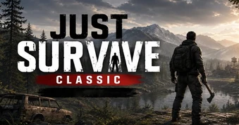Just Survive Classic: Offline trở về kỷ nguyên sinh tồn nguyên bản