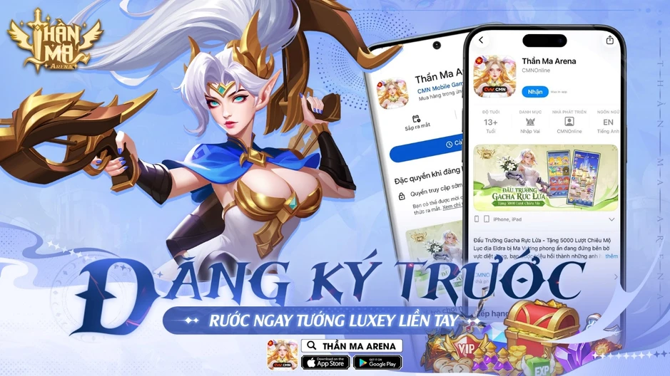 Thần Ma Arena mở đăng ký trước chơi lớn tặng tướng Luxey cực mạnh chào đón ra mắt ngày 13/5