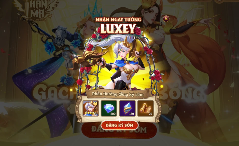 Thần Ma Arena mở đăng ký trước chơi lớn tặng tướng Luxey cực mạnh chào đón ra mắt ngày 13/5