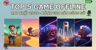 Top 5 Game Mobile Offline Giúp Dân Văn Phòng "Thoát Khỏi Thực Tế" Năm 2026