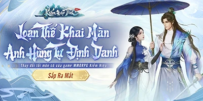 Trải nghiệm Kiếm Hiệp Tình mang đến một thế giới kiếm hiệp đậm chất riêng Trải nghiệm Kiếm Hiệp Tình mang đến một thế giới kiếm hiệp đậm chất riêng