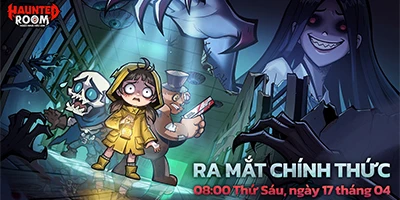 Trải nghiệm thủ tháp kinh dị với Haunted Room: Ngôi Nhà Hắc Ám