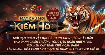 Võ Lâm Truyền Kỳ II ra mắt server Kiếm Hổ: ngập tràn phúc lợi tân thủ