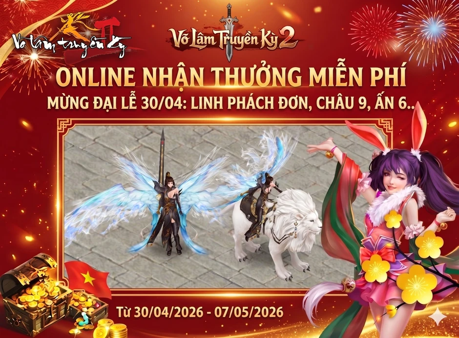Võ Lâm Truyền Kỳ II ra mắt server Kiếm Hổ: ngập tràn phúc lợi tân thủ
