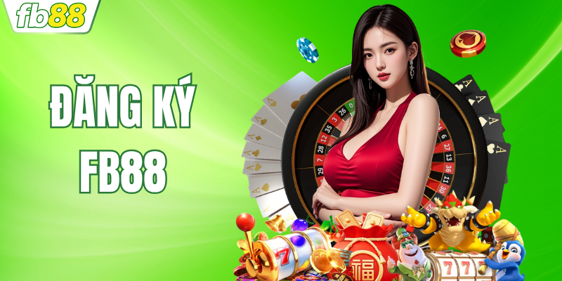 Link Đăng Ký FB88 Không Chặn - Nhận Quà Tặng Độc Quyền