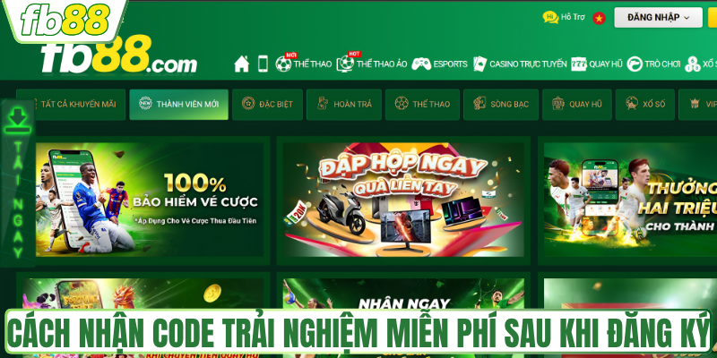 Cách nhận code trải nghiệm miễn phí sau khi đăng ký